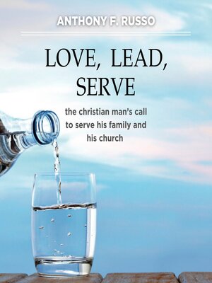 cover image of Love, Lead, Serve
